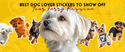 Dog Lover Stickers