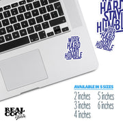 Work Hard Stay Humble Sticker - Motivational Stickers - Leadership Decal