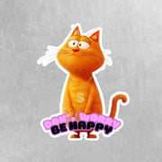 Don't Worry Be Happy Sticker | Funny Cat Sticker | Cute Cat Decal for Laptop, Water Bottle & Journal, Feline Motivational Art