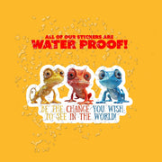 Be The Change Sticker | Chameleon Sticker | Funny Motivational Sticker