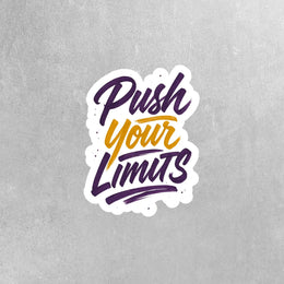 Push Your Limits Sticker | Motivational Sticker | Inspirational Sticker