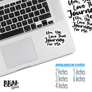 Love That Journey For Me Sticker, schitts creek stickers, shittscreek love that journey for me sticker, Funny Stickers