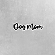 Dog Mom Sticker, Dog Sticker, Dog Mom Decal, Laptop Sticker, Car Sticker