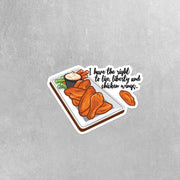 I Have The Right To Life Liberty And Chicken Wings Sticker - Chicken Wings Stickers