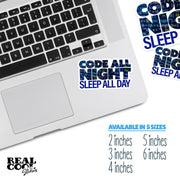 Code All Night Sleep All Day Sticker - Coding Stickers - Code Stickers