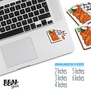 I Have The Right To Life Liberty And Chicken Wings Sticker - Chicken Wings Stickers