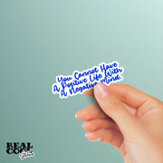 Positive Life Sticker | Negative Mind Sticker | Inspirational Stickers | Motivational Stickers