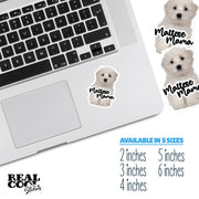 Maltese Mama Sticker | Maltese Stickers | Puppy Stickers
