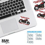 Motorcycle Sticker | Motorcycle Stickers | Less Pissed When I Can Twist My Wrist