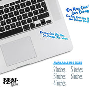 Motivational Sticker | Change The Future Stickers | Inspirational Stickers