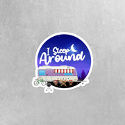 Camping Sticker | I Sleep Around Camping Sticker | Camping Decals