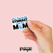 Gymnast Mom Sticker | My Favorite Gymnast Calls Me Mom Sticker | Youth Gymnast Mom Stickers