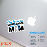 Cheer Mom Sticker | My Favorite Cheerleader Calls Me Mom Sticker | Youth Cheerleader Mom Stickers