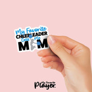 Cheer Mom Sticker | My Favorite Cheerleader Calls Me Mom Sticker | Youth Cheerleader Mom Stickers