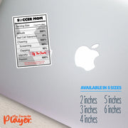 Soccer Mom Sticker | Soccer Mom Ingredients | Youth Soccer Mom Stickers