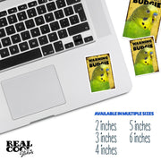 Budgie Sticker | Parakeet Sticker | Warning Budgie Sticker