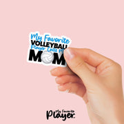 Volleyball Mom Sticker | My Favorite Volleyball Player Calls Me Mom Sticker | Youth Volleyball Mom Stickers