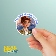 Teacher Sticker - Teachers Move Mountains Sticker - Teaching Laptop Stickers