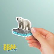 Save The Polar Bears Sticker - Environmental Sticker - Polar Bear Sticker