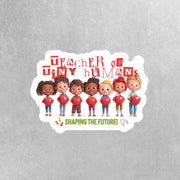 Teacher Sticker - Teacher of Tiny Humans Sticker - Teaching Laptop Stickers