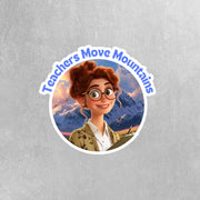 Teacher Sticker - Teachers Move Mountains Sticker - Teaching Laptop Stickers