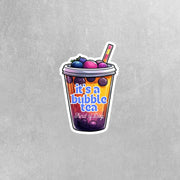 Bubble Tea Sticker - It's A Bubble Tea Kind Of Day Sticker