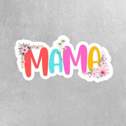 Mama Sticker - Cute Mom Sticker for Mother's Day | Perfect Gift for Moms & New Moms | Vinyl Decal