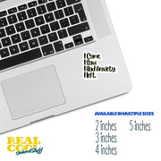 I Came I Saw I Had Anxiety I Left Sticker | Funny Inspirational Vinyl Decal for Laptop, Water Bottle & Journal