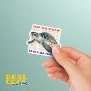 Save the Sea Turtle Sticker - Skip The Straw Sticker - Sea Turtle Sticker