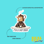 I'm A Pothead Sticker - Funny Coffee Sticke, Cute Humorous Decor, Ideal Gift for Friends & Family