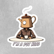 I'm A Pothead Sticker - Funny Coffee Sticke, Cute Humorous Decor, Ideal Gift for Friends & Family