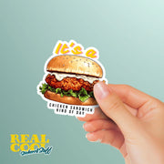 Chicken Sandwich Kind Of Day Sticker - Chicken Sandwich Sticker - Foodie Sticker