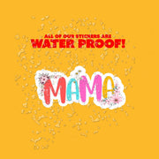 Mama Sticker - Cute Mom Sticker for Mother's Day | Perfect Gift for Moms & New Moms | Vinyl Decal