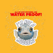 I'm Not A Hugger Sticker - Funny Puffer Fish Sticker - Hug Sticker