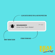 Funny Water Sticker - Water Alert Sticker - Water Bottle Sticker