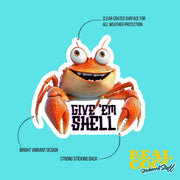 Give Em Shell Sticker | Funny Crab Sticker for Laptops, Water Bottles & Car Decals, Cute Marine Life Décor