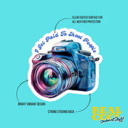Photographer Sticker - Camera Sticker - I Get Paid To Shoot People Sticker