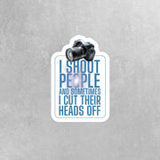 Funny Camera Sticker | Photography Quote Decal | Creative Camera Decor | Gift for Photographers & Camera Lovers