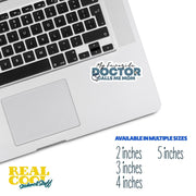 My Favorite Doctor Sticker Calls Me Mom Sticker | Doctor Sticker