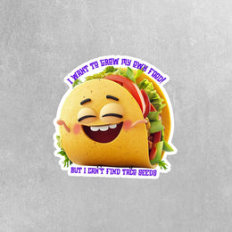 Funny Taco Sticker | Taco Sticker | Taco Seeds Sticker