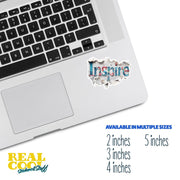 Inspire Sticker | Motivational Sticker | Inspire Decal