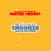 My Favorite Engineer Sticker Calls Me Mom Sticker | Engineer Sticker