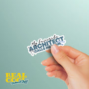 My Favorite Architect Sticker Calls Me Mom Sticker | Architect Sticker
