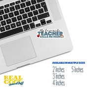 My Favorite Teacher Sticker Calls Me Mom Sticker | Teacher Sticker