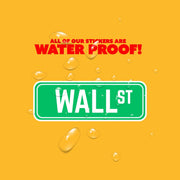 Wall Street Sign Sticker | Wall St Sign Decal | New York Sticker