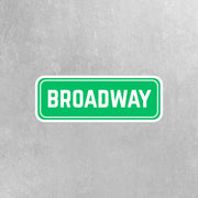 Broadway Street Sign Sticker | Broadway Sign Decal | New York Sticker