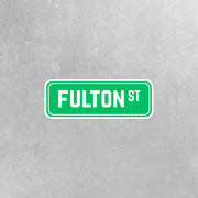 Fulton Street Sign Sticker | Fulton St Sign Decal | New York Sticker