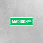 Madison Ave Sign Sticker | Madison Ave Sign Decal | New York Sticker