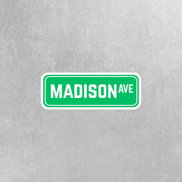 Madison Ave Sign Sticker | Madison Ave Sign Decal | New York Sticker