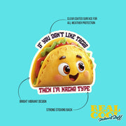 Funny Taco Sticker | Taco Sticker | Nacho Type Sticker